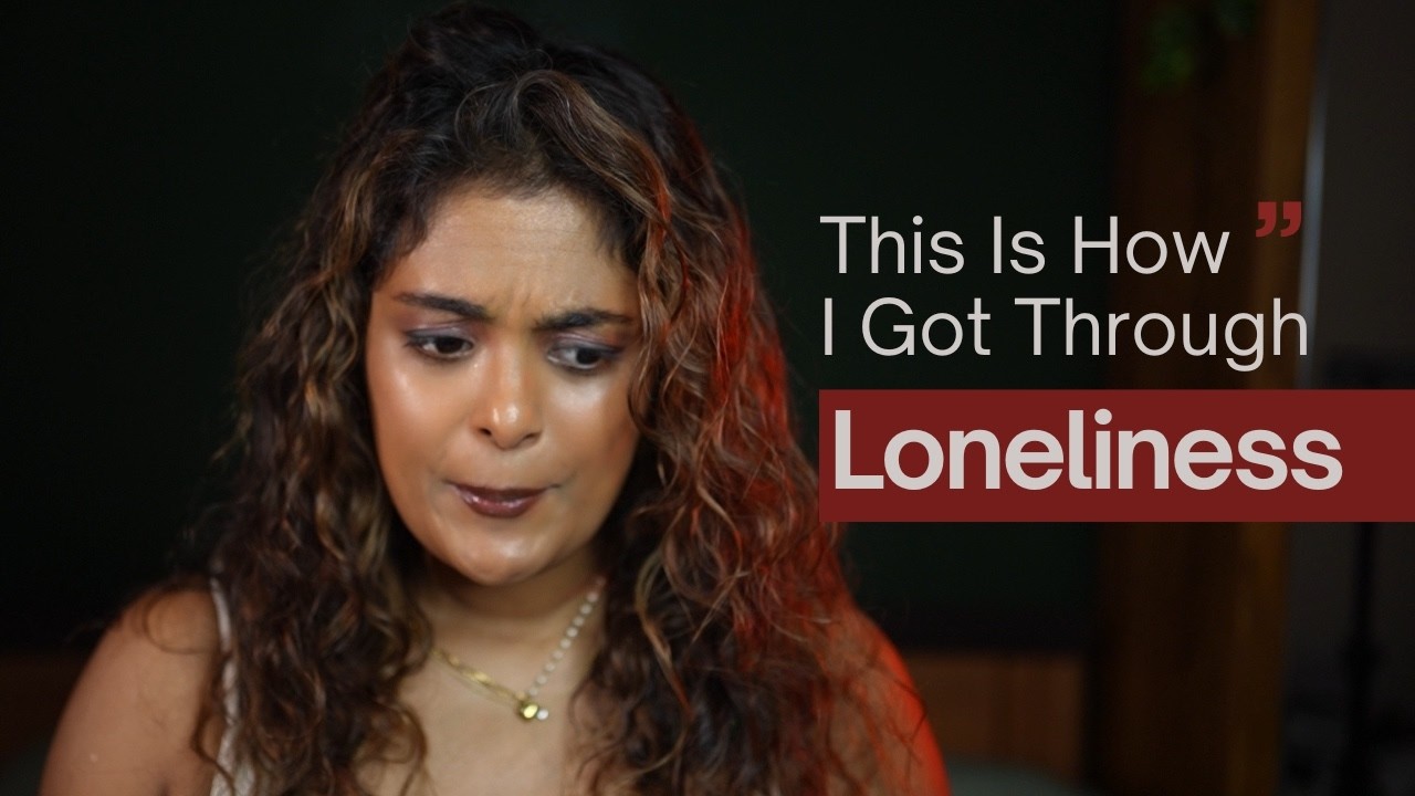 I used to be terrified of being alone