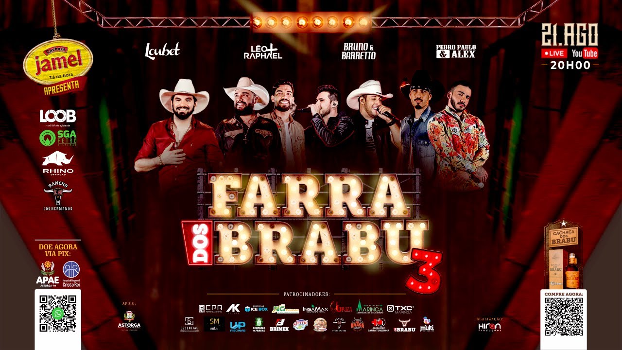 Live Farra Dos Brabu 3 - Pedro Paulo & Alex, @Bruno & Barretto, @Léo e Raphael e @Loubet