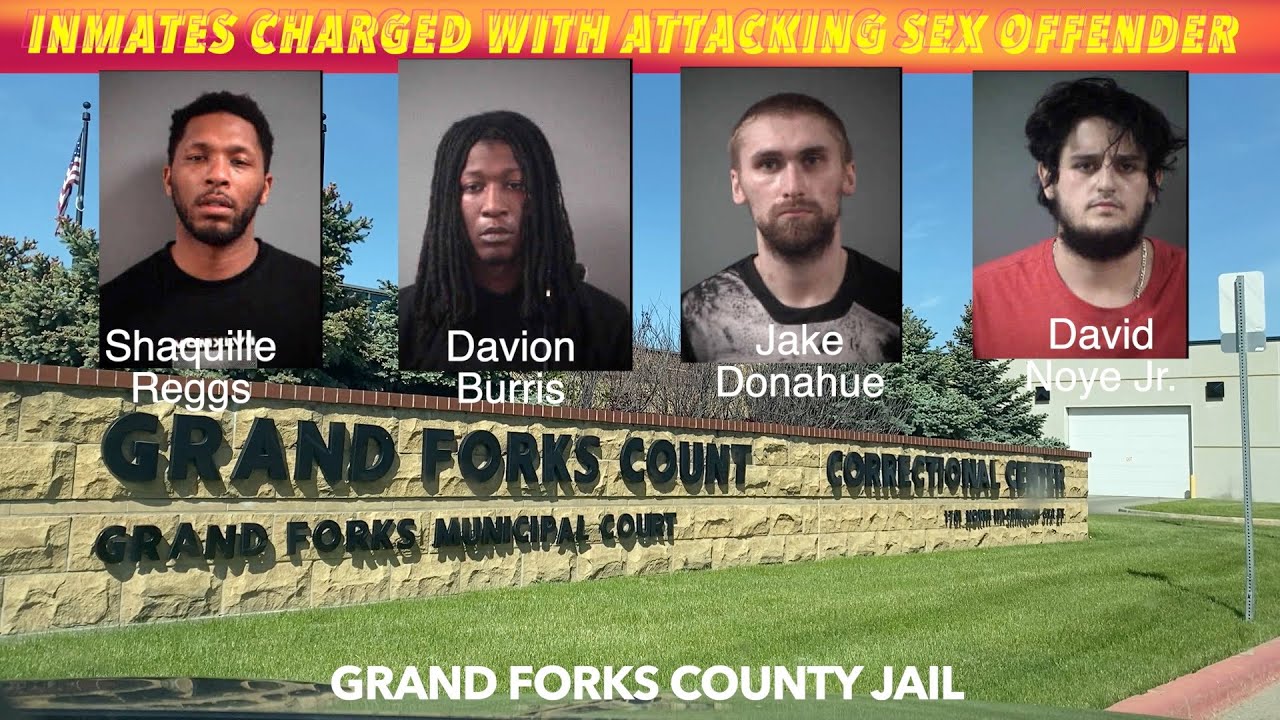 Inmates Charged With Attacking Sex Offender At Grand Forks County Jail