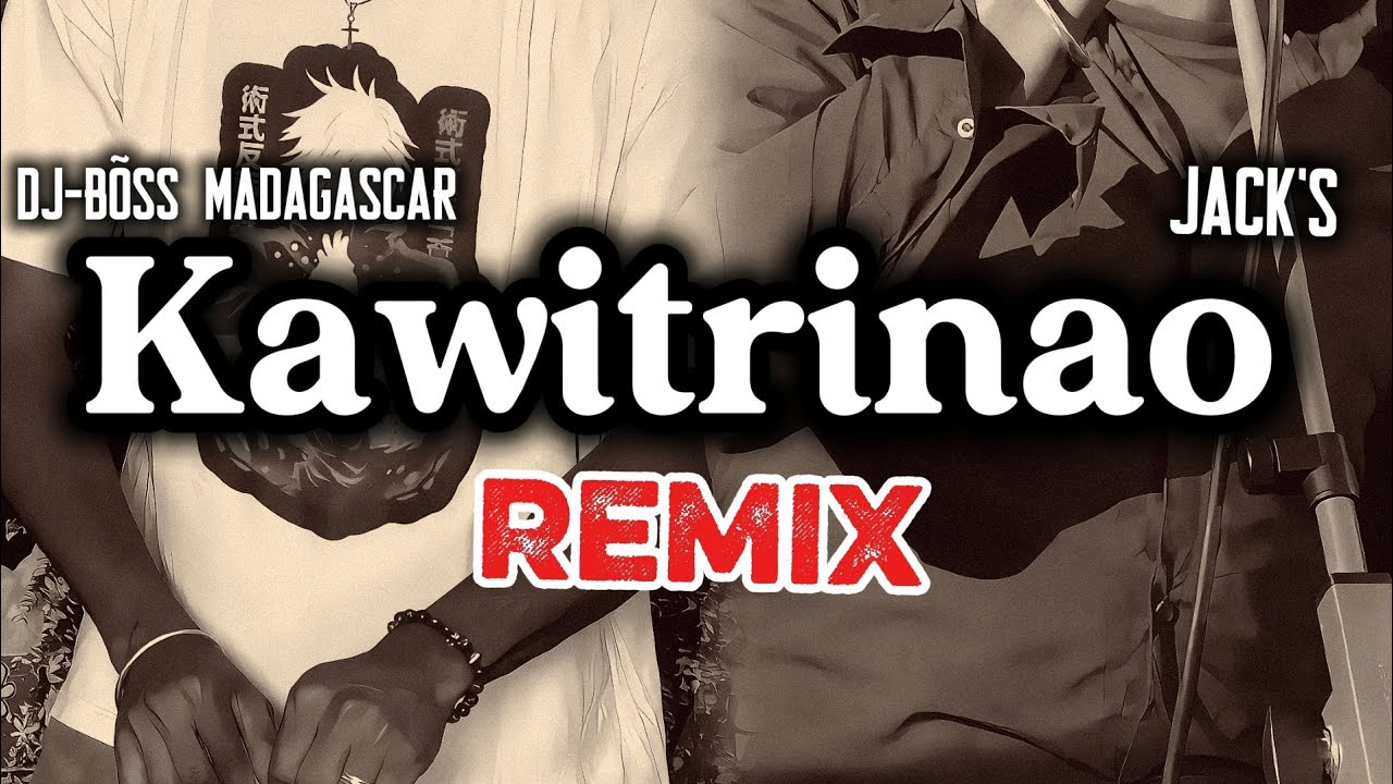 Jack's Kawitry × DJ BOSS MDG - Kawitrinao 2.0 ( Folaka Remix 2026 )
