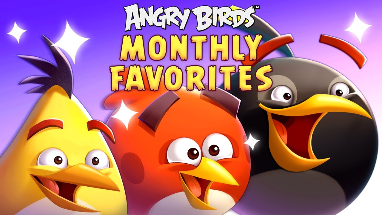 Angry Birds | Monthly Favorites 🎉✨