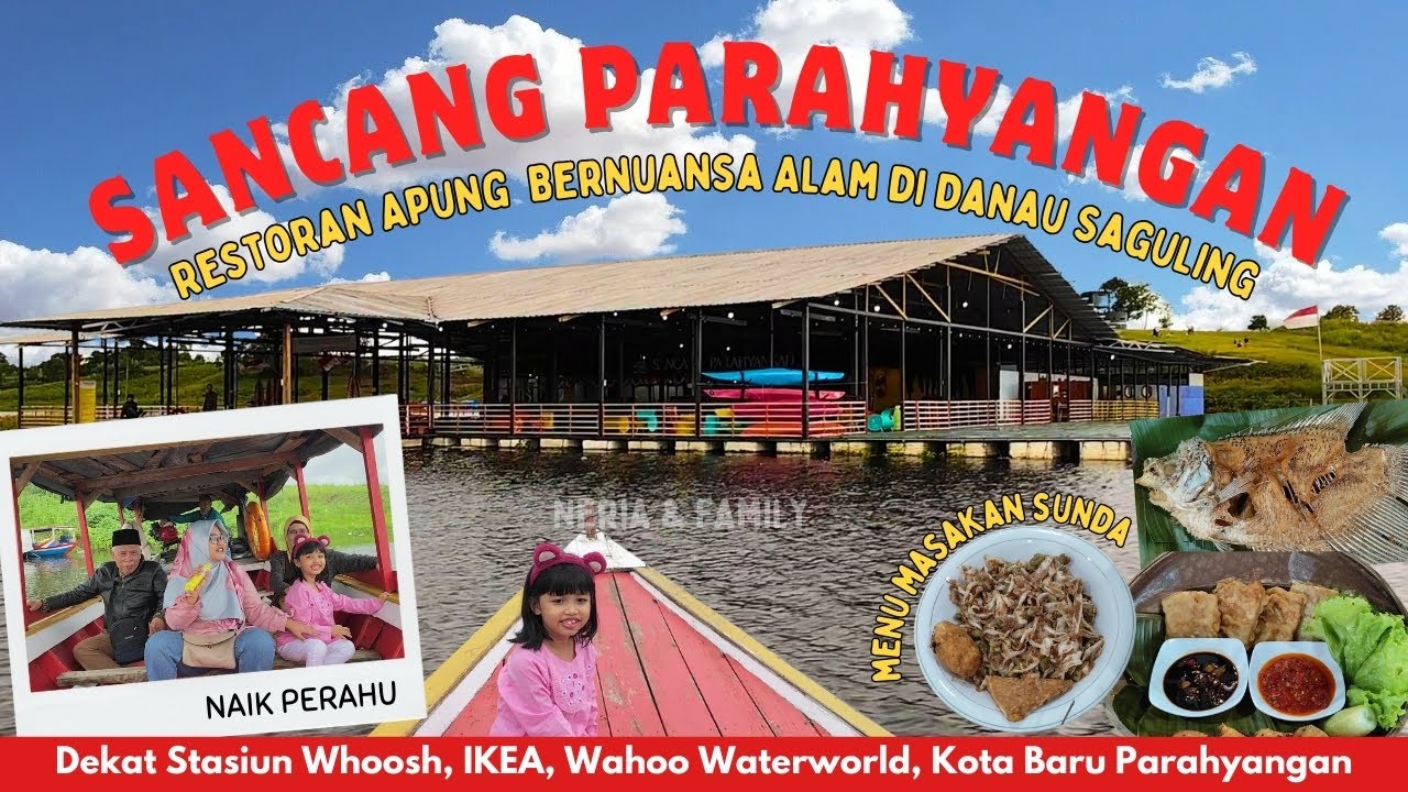 Sancang Parahyangan - Sensasi Makan Di Resto Apung View Danau Saguling Dekat Kota Baru Parahyangan