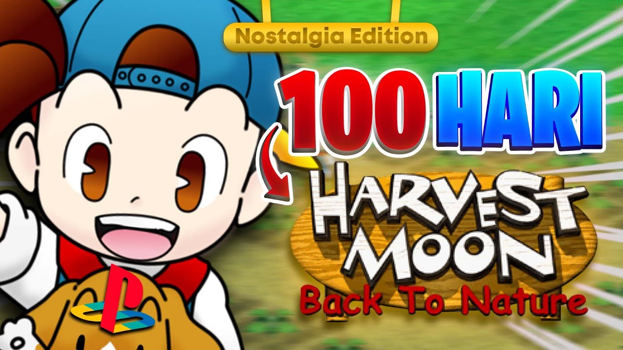 Gue main selama 100 HARI Dari MISKIN Sampai PUNYA RUMAH dan PUNYA ISTRI di Harvest Moon BTN