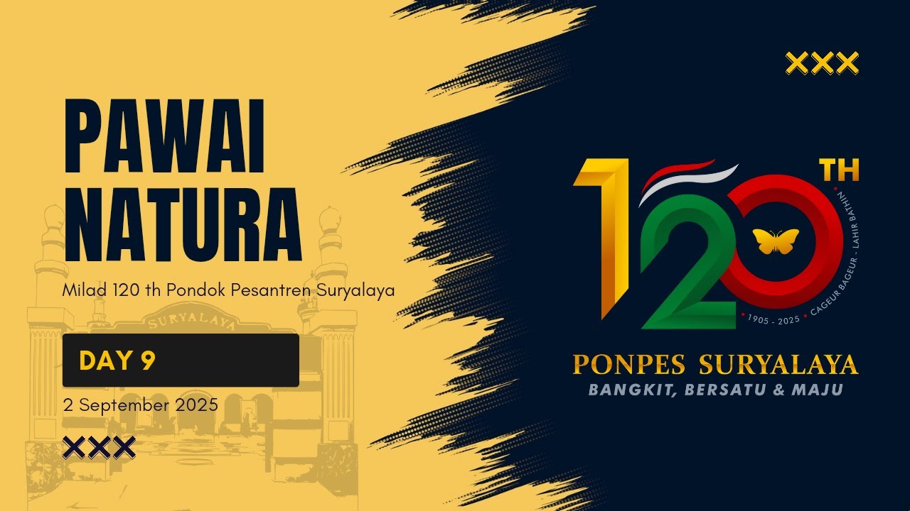 Pawai Natura | Hari 9 | Milad ke-120 Pondok Pesantren Suryalaya