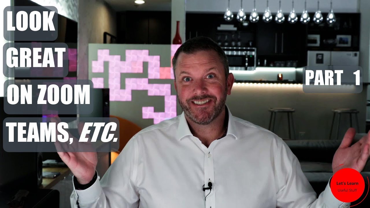 Look Great on Video Calls Part 1 -- Camera Positioning and Webcam / Microphone Upgrades