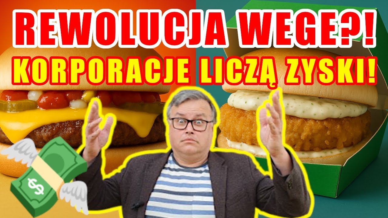 Myślisz, że jesz rewolucyjną kanapkę wege - a korporacje zgarniają hajs!