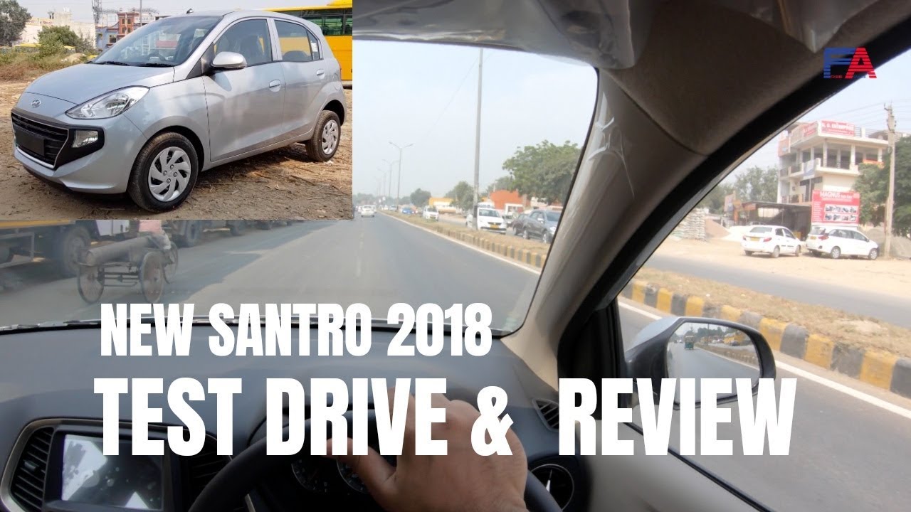 NEW HYUNDAI SANTRO 2018 TEST DRIVE, REVIEW AND HONEST OPINION