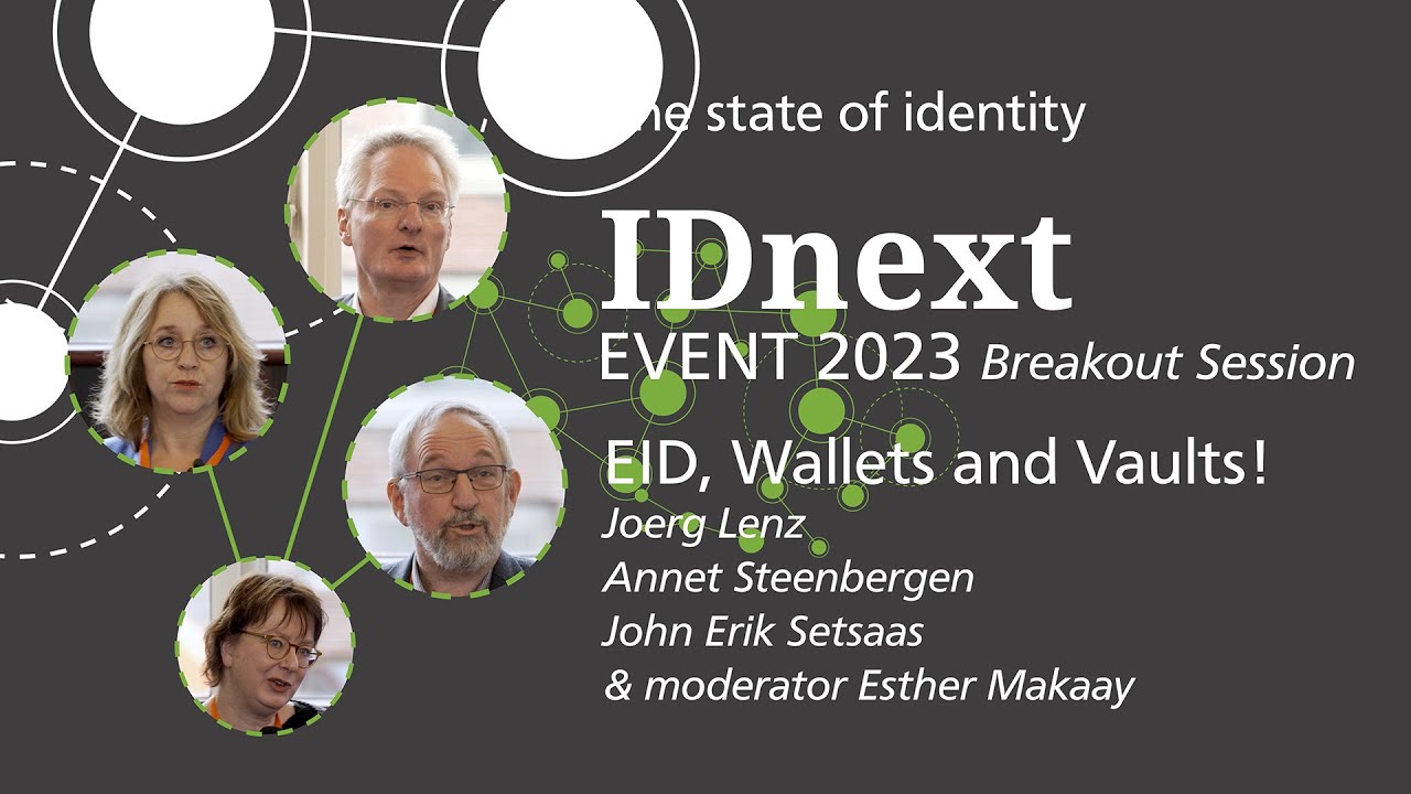 eID, Wallets and Vaults! - IDnext Event 2023