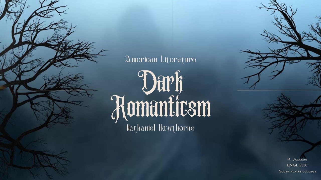 English 2326: Dark Romanticism