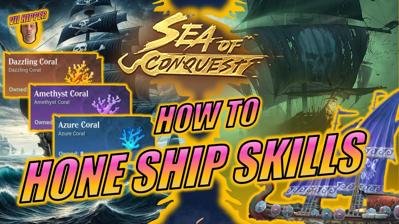 Sea of Conquest - How to Hone Ship Skills (Guide #23)