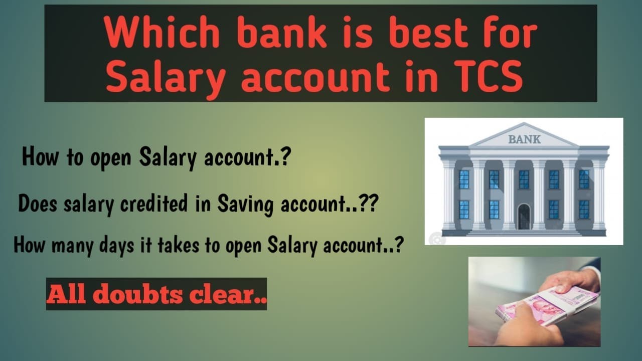Best Bank for TCS Salary Account || TCS Salary Account Opening 2022...