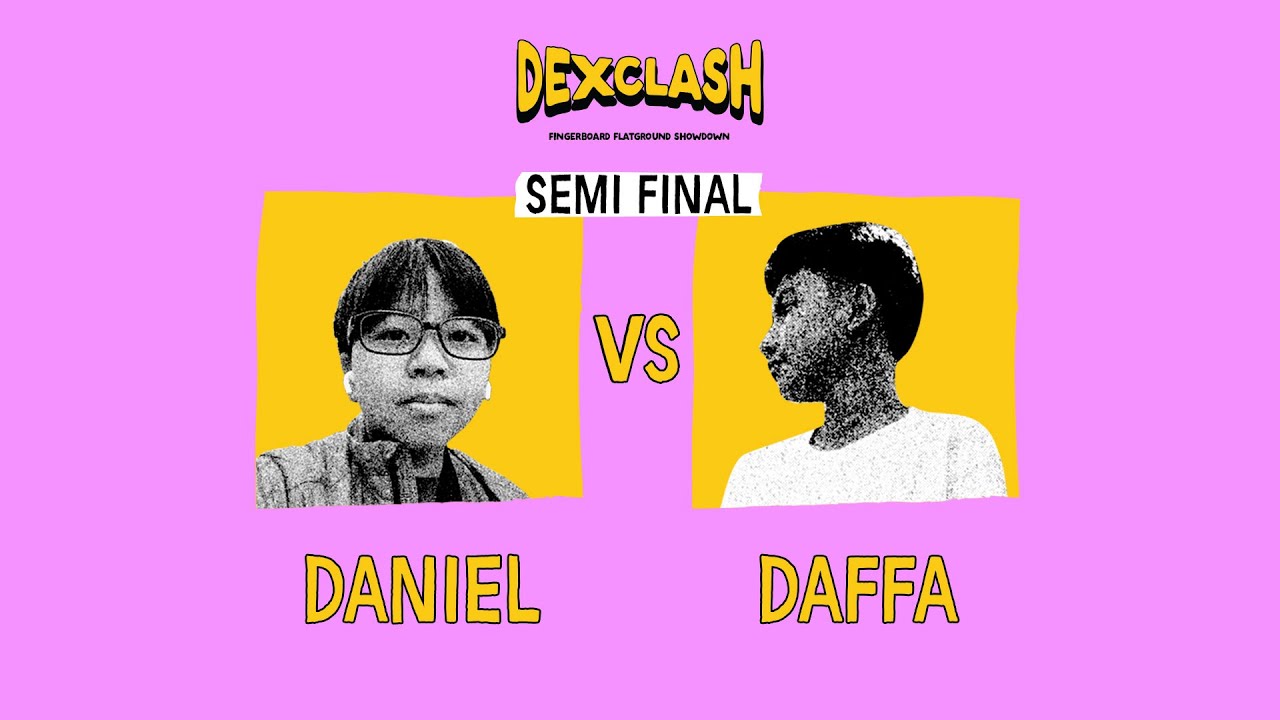 DEXCLASH U-15 : SEMIFINAL – Daniel VS Daffa