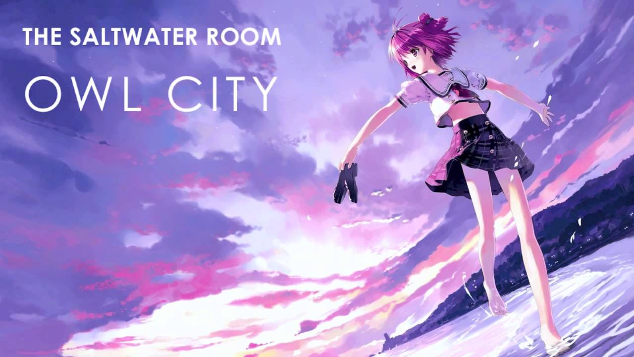 Owl City - The Saltwater Room | Nightcore