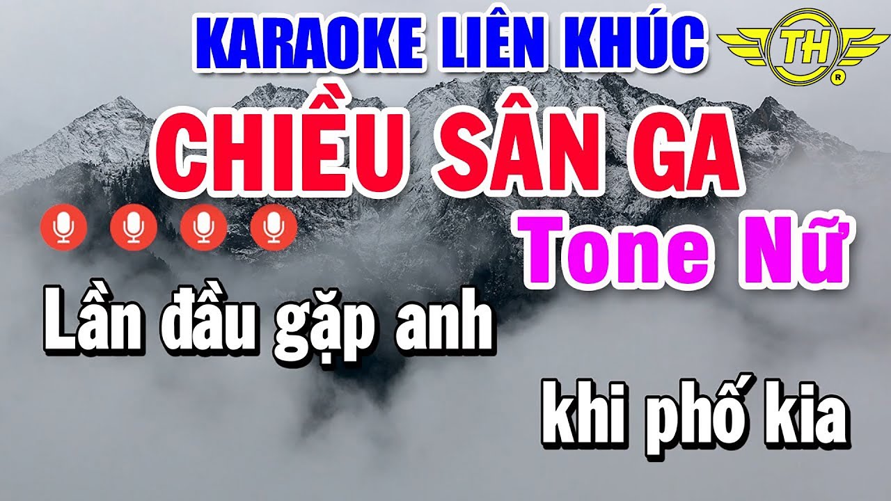 Li&ecirc;n Kh&uacute;c CHIỀU S&Acirc;N GA Karaoke Tone Nữ Nhạc Sống Nửa B&agrave;i Dễ H&aacute;t | Trọng Hiếu