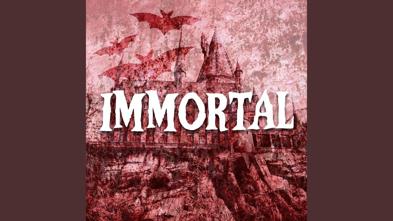 Immortal