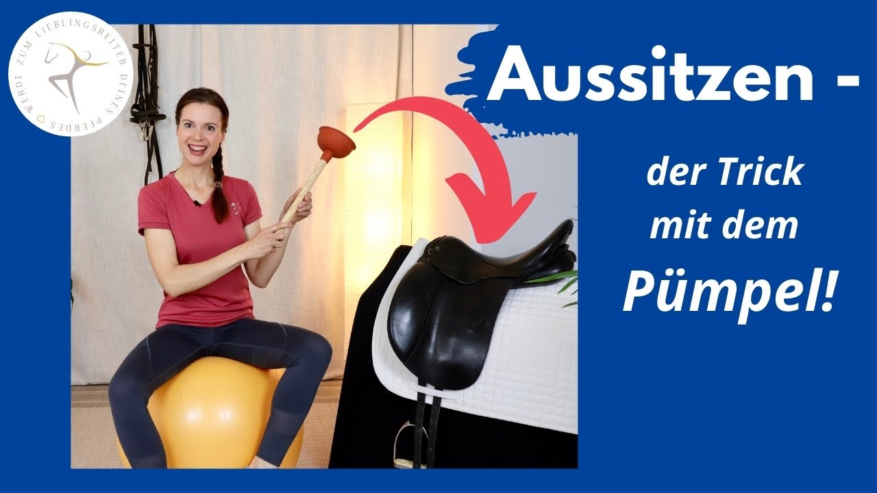 Aussitzen - der Trick mit dem Pümpel!