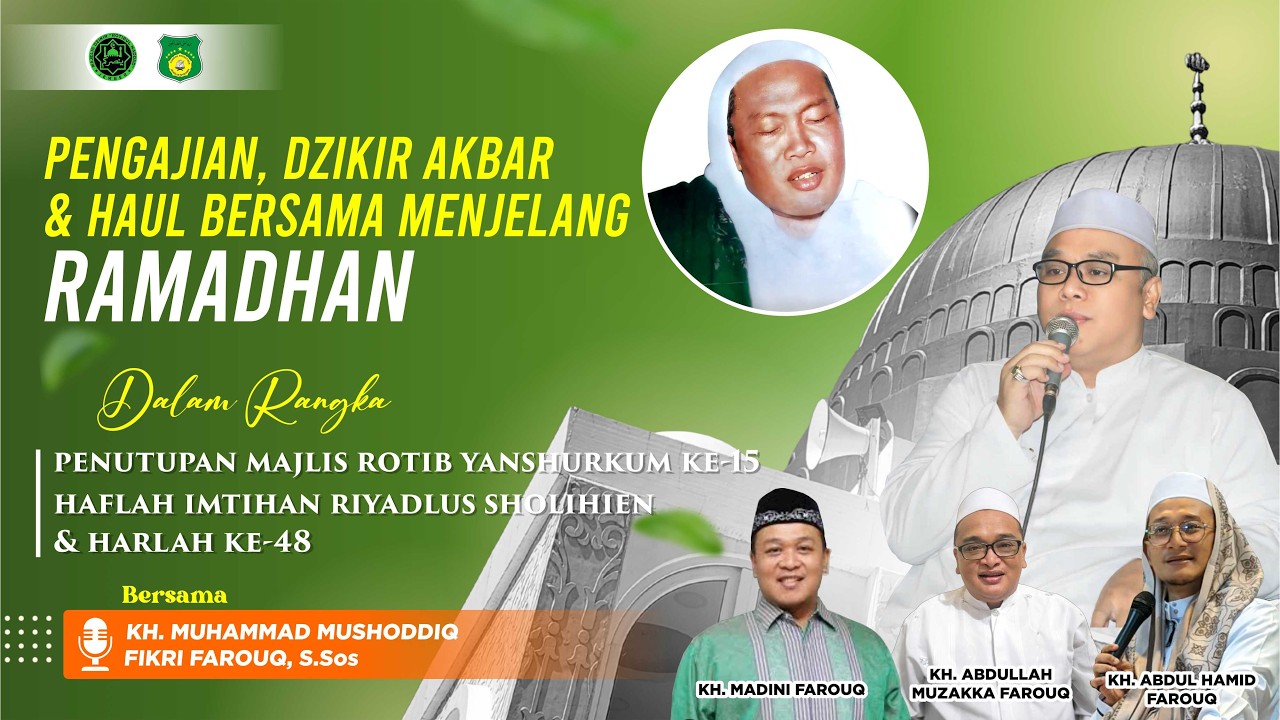🛑LIVE PENUTUPAN MAJLIS ROTIB YANSHURKUM HAFLAH IMTIHAN RIYADLUS SHOLIHIEN & HARLAH KE - 48