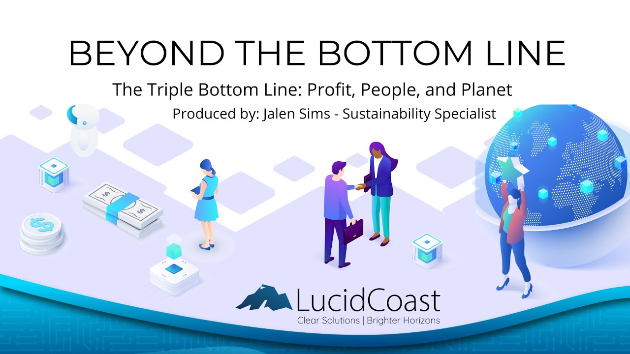 The Triple Bottom Line Profit, People, and Planet