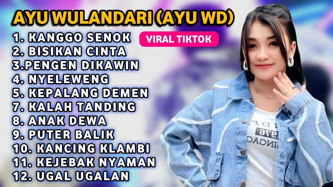 FULL ALBUM TERBARU 2025 AYU WULANDARI KANGGO SENOK - BISIKAN CINTA - PENGEN DIKAWIN