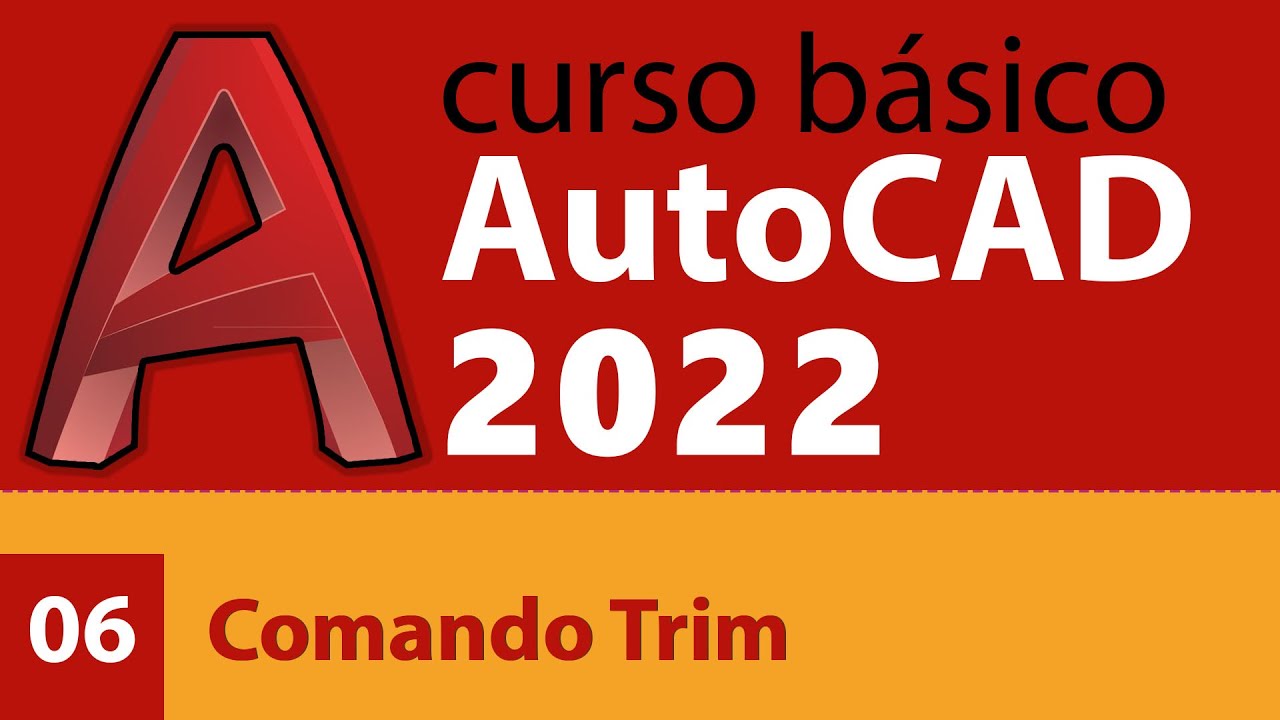 Curso AutoCAD 2022 - Comando Trim - (Aula 6)