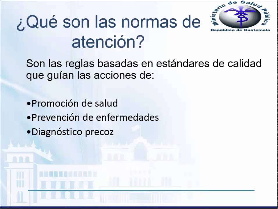 Normas de Atenci&oacute;n en Salud Integral