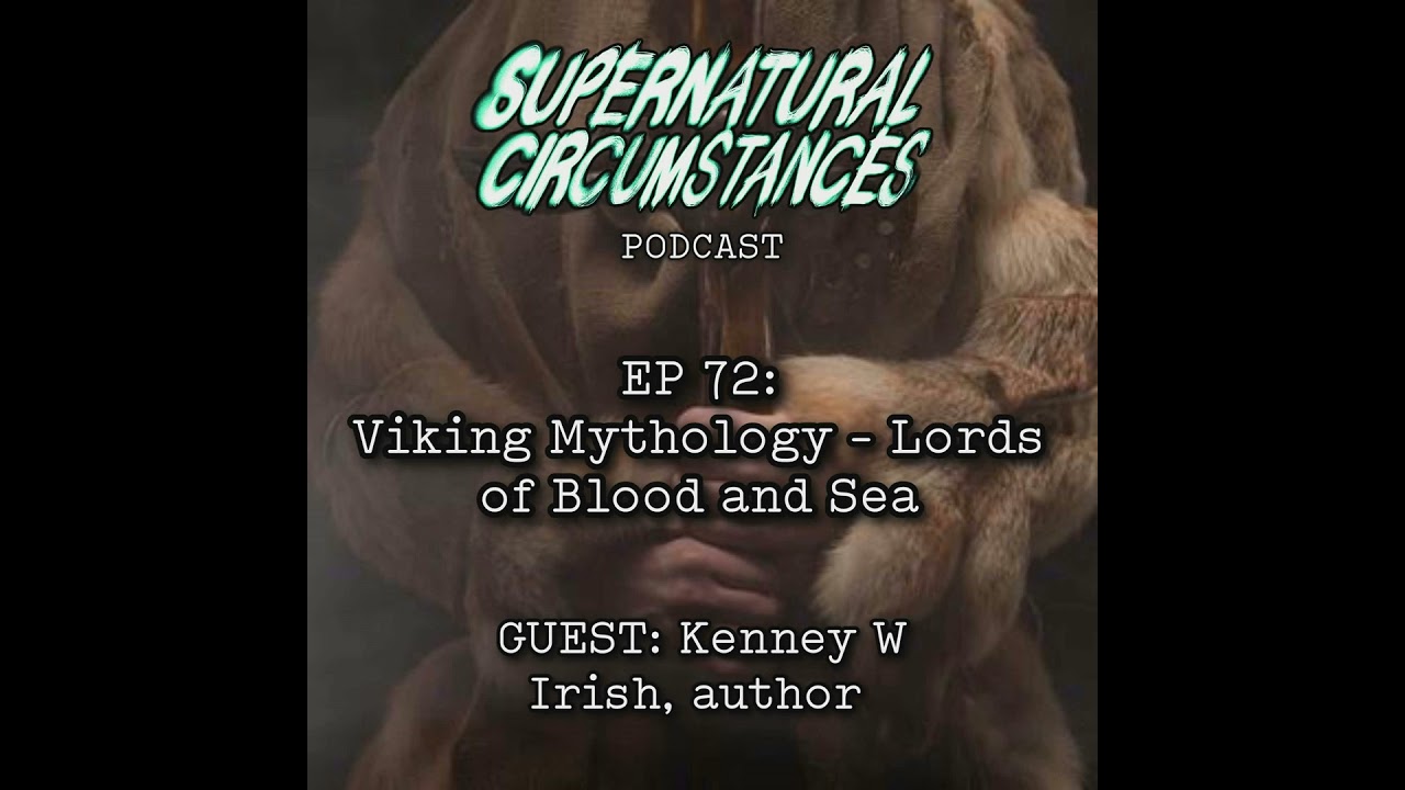 Viking Mythology - Lords of Blood & Sea (w/ Kenney W. Irish)