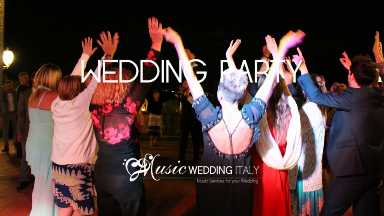 MUSIC WEDDING ITALY - Italian Wedding Party