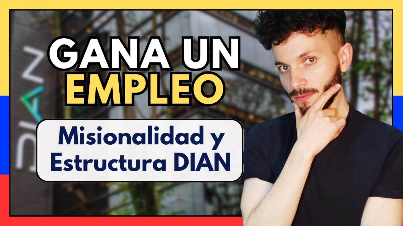 Curso GRATIS - Misionalidad y Estructura Organizacional de la DIAN para GANAR un EMPLEO