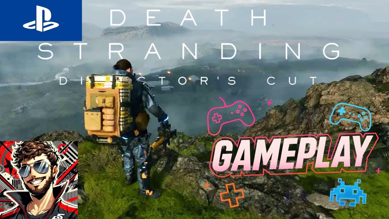 Death Stranding Director’s Cut Walkthrough Ep. 17 – A Bridge Too Far