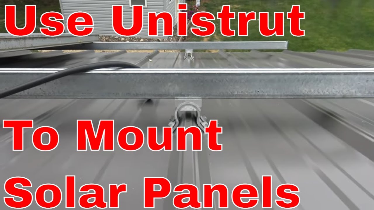 Как монтировать солнечные панели с помощью Unistrut