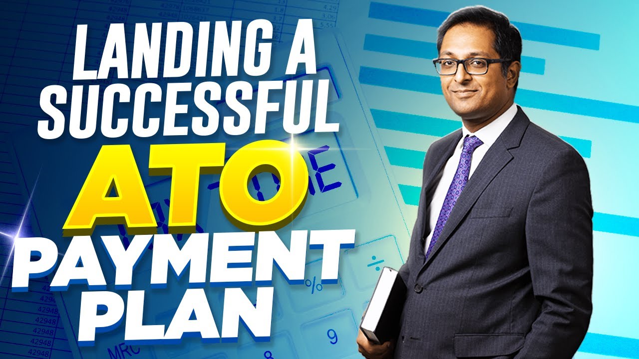 Landing a Successful ATO Payment Plan