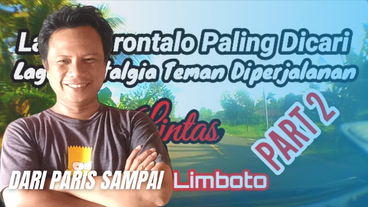 Lagu Gorontalo Paling Dicari Perantau || Lagu Nostalgia Teman Perjalanan