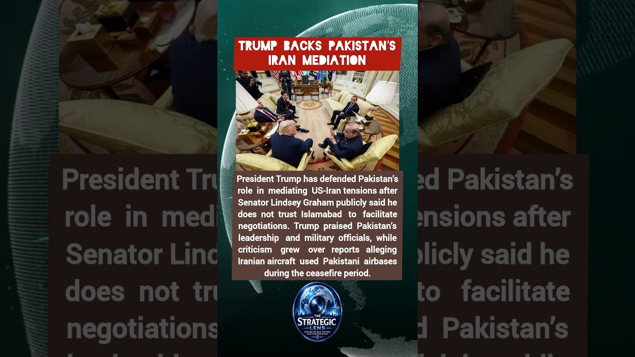 Trump Defends Pakistan&rsquo;s Iran Mediation After Lindsey Graham Backlash