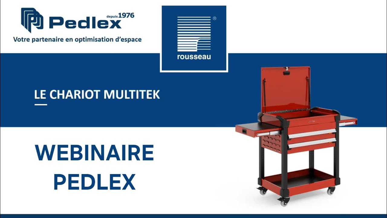 Webinaire : Les chariots industriels pour technicien MultiTek, de Rousseau chez Pedlex