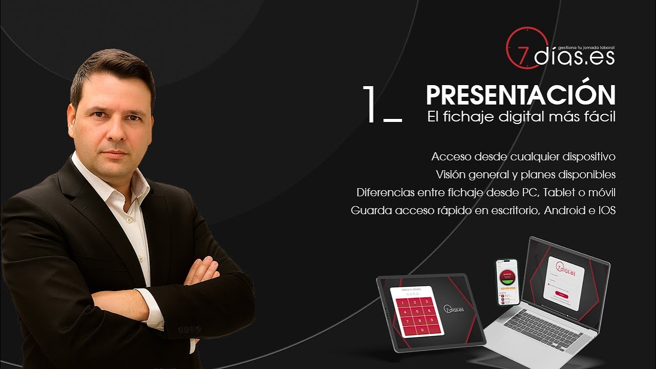 Presentaci&oacute;n de 7dias.es , Tu software de fichaje digital