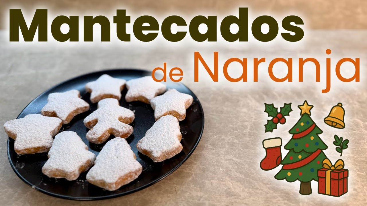 🎄 MANTECADOS de NARANJA CASEROS | Receta Fácil con Sabor a Navidad 🍊