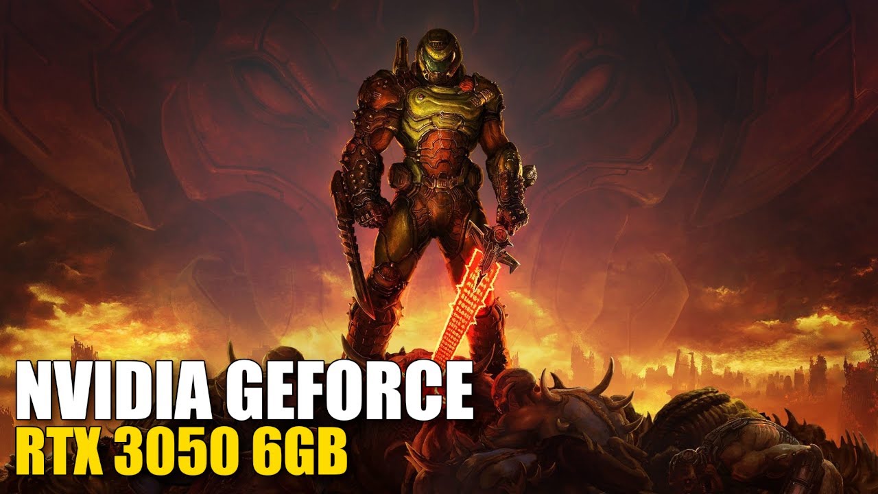 Nvidia Geforce RTX 3050 6GB | Doom Eternal | 1080P - Ultra