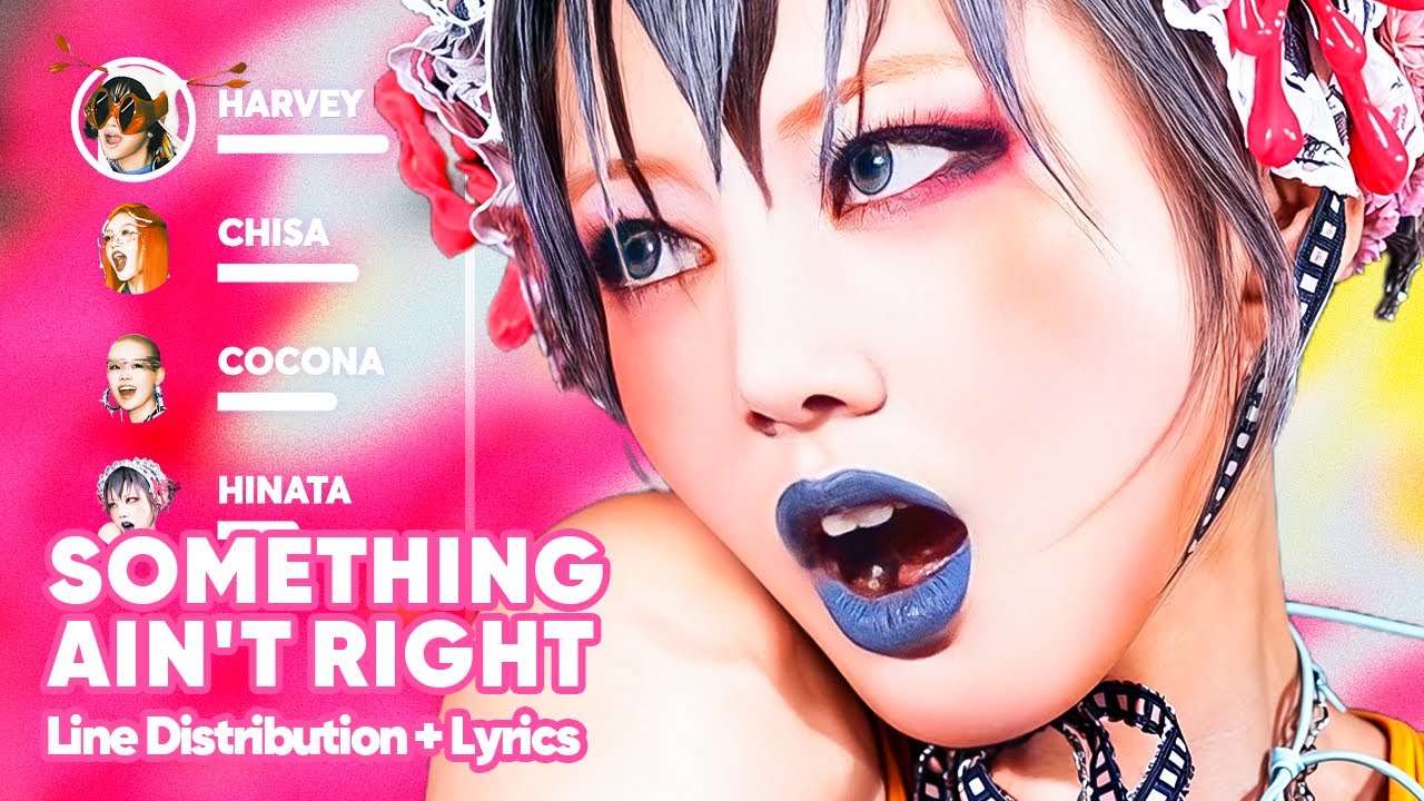 XG - SOMETHING AIN'T RIGHT (Line Distribution + Lyrics Karaoke) PATREON REQUESTED