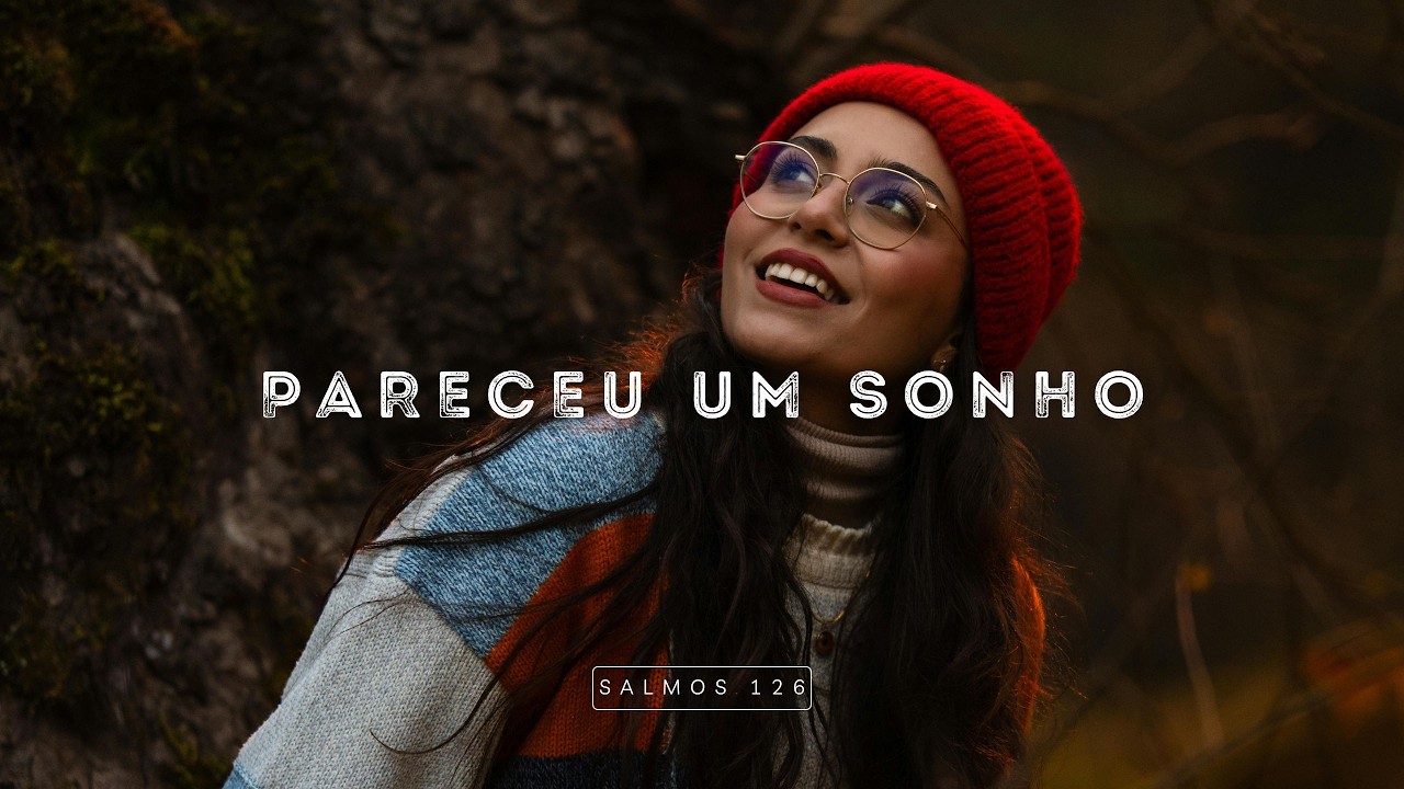 Pareceu Um Sonho - Salmo 126.1-3 | Pr. Fernando Habitzreuter