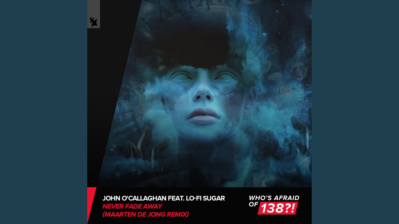 Never Fade Away (Maarten de Jong Extended Remix)