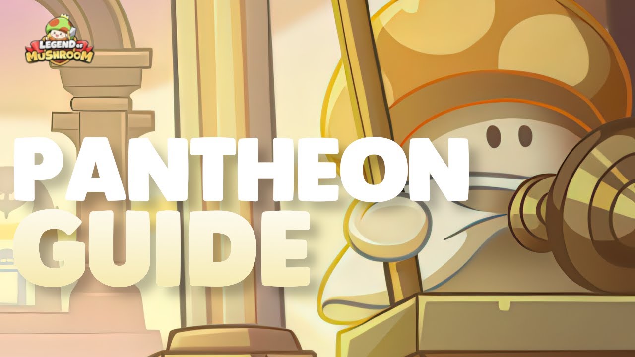 PANTHEON TRIAL GUIDE  - PVP in PVE? in Legend of Mushroom