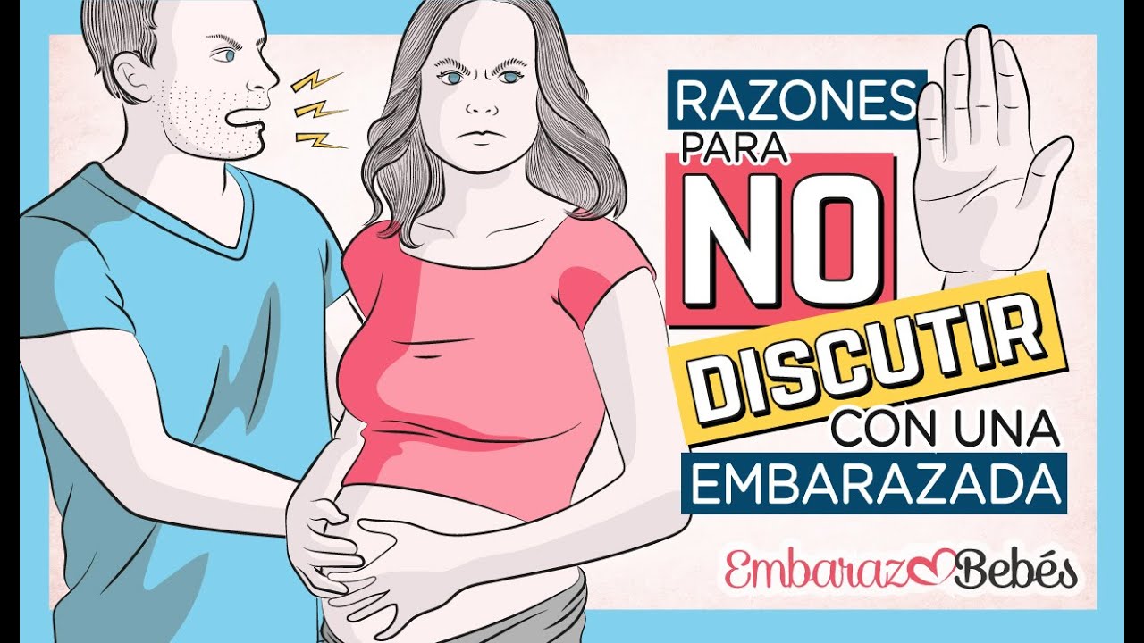 ⚠️🤬 Qu&eacute; pasa si PELEO estando EMBARAZADA [RAZONES para NO DISCUTIR]