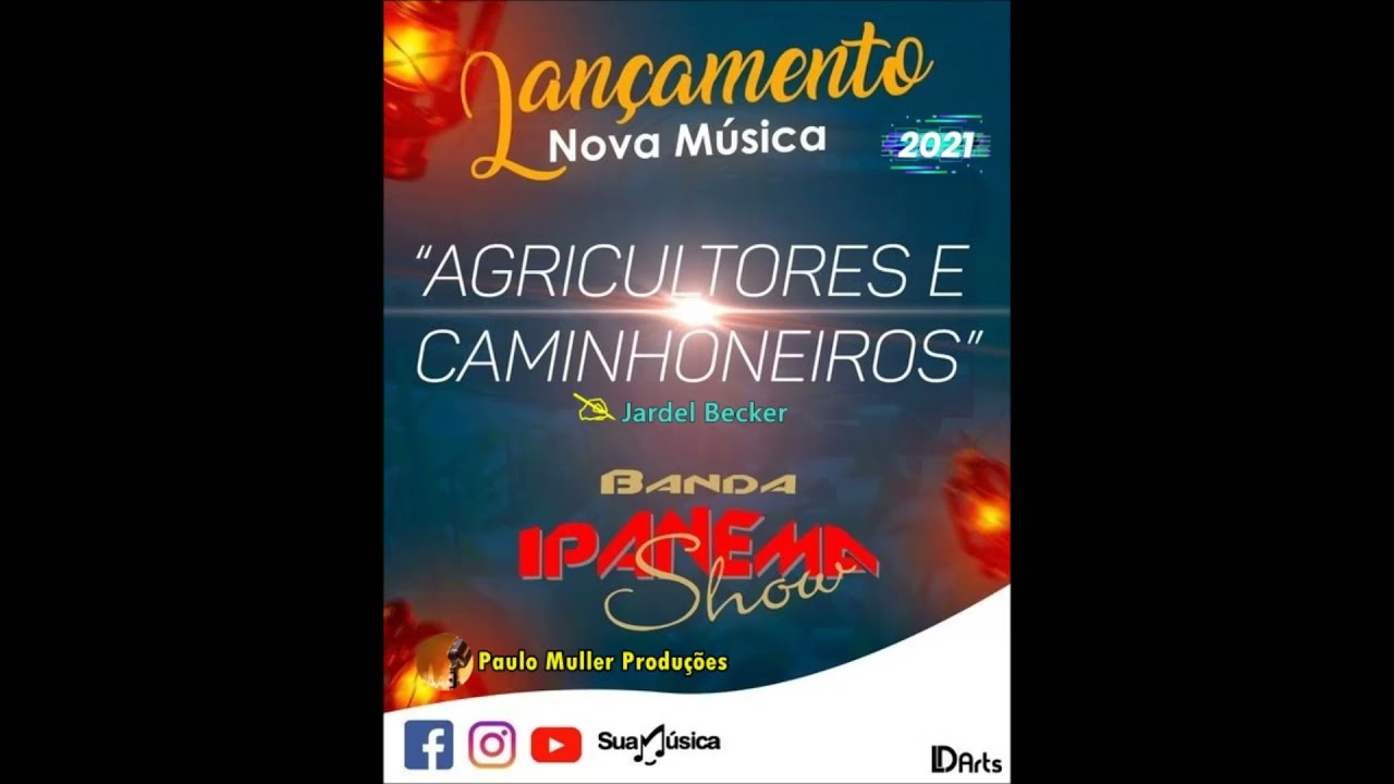 Banda Ipanema Show / Agricultores e Caminhoneiros | Lan&ccedil;amento 2021 | &Aacute;udio Mp3