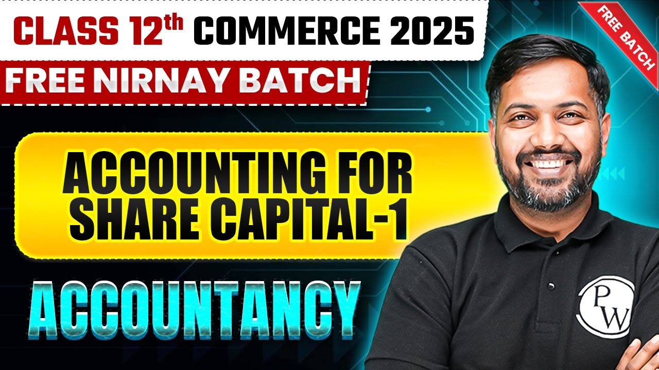 Accounting for Share Capital - 1  | Accountancy | Class 12th Commerce