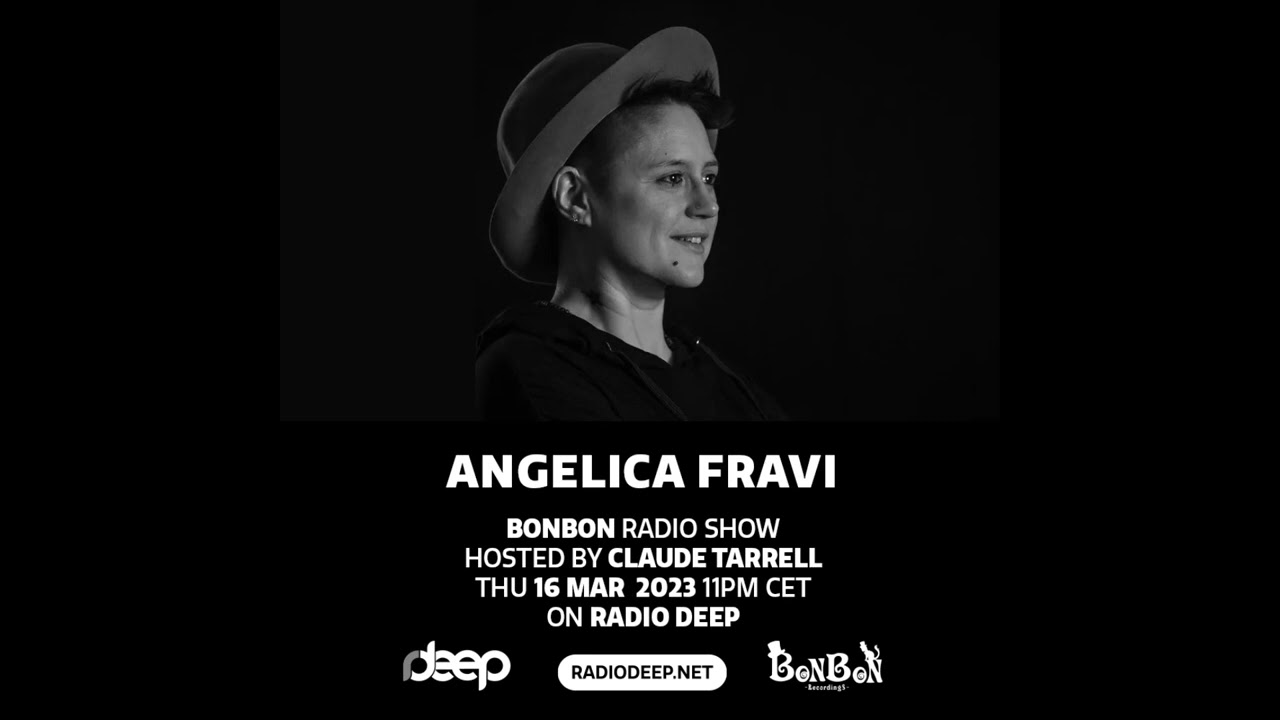 Angelica Fravi @ Radio Deep 16 MAR 2023 hosted by BonBon Recordings
