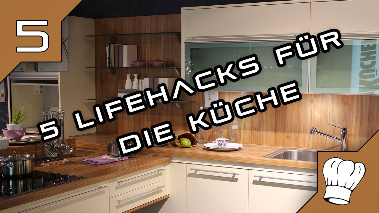 5 einfache Hacks f&uuml;r den K&uuml;chenalltag