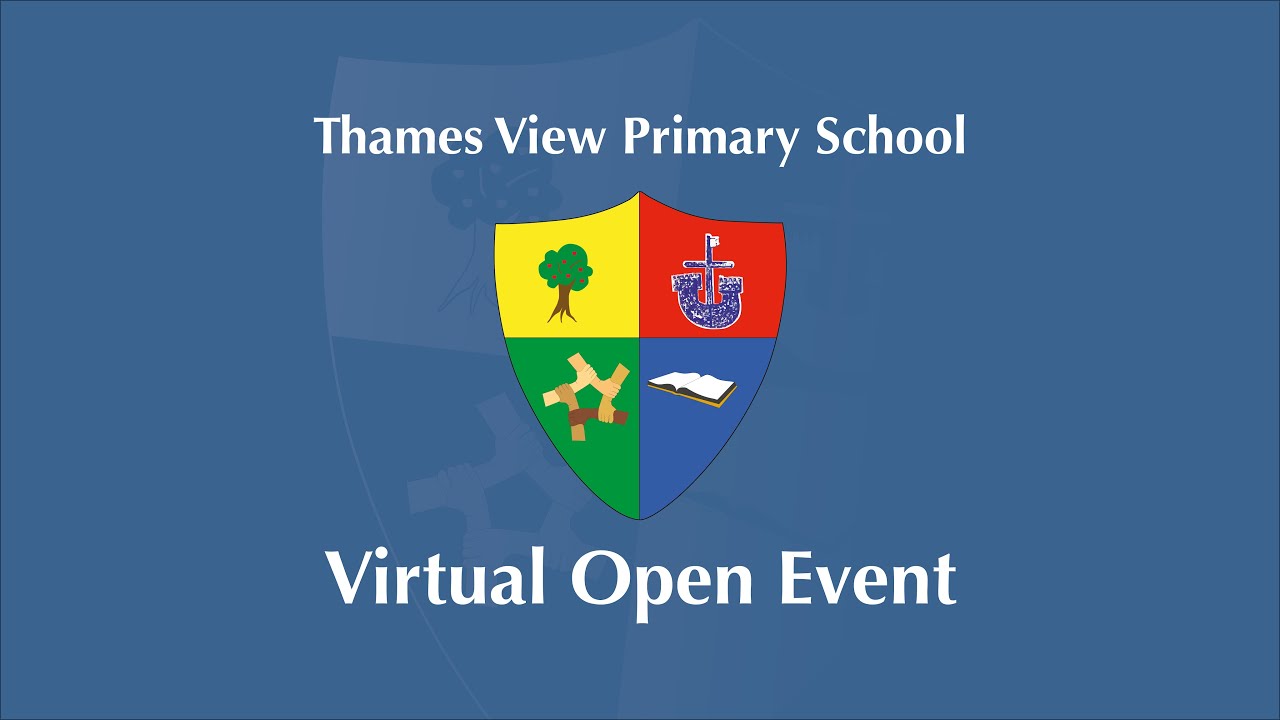 Thames View Primary School | Virtual Open Event