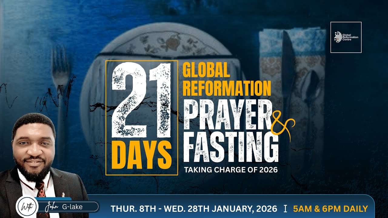 21 DAYS FASTING & PRAYER  (DAY 8)