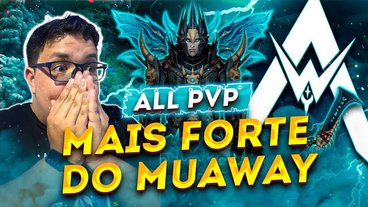 TESTEI O ALL MAIS FORTE DE PVP NO MUAWAY! 🔥