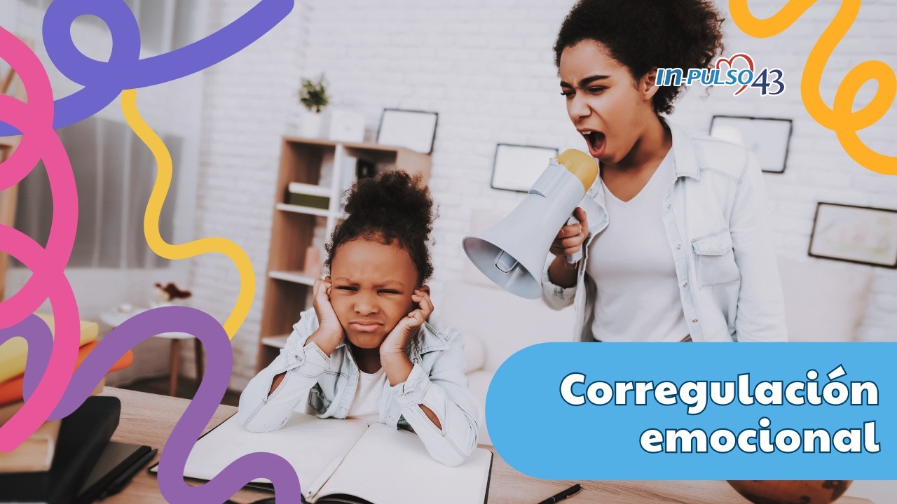 Corregulación: cómo criar desde la calma